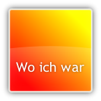 Wo ich war
